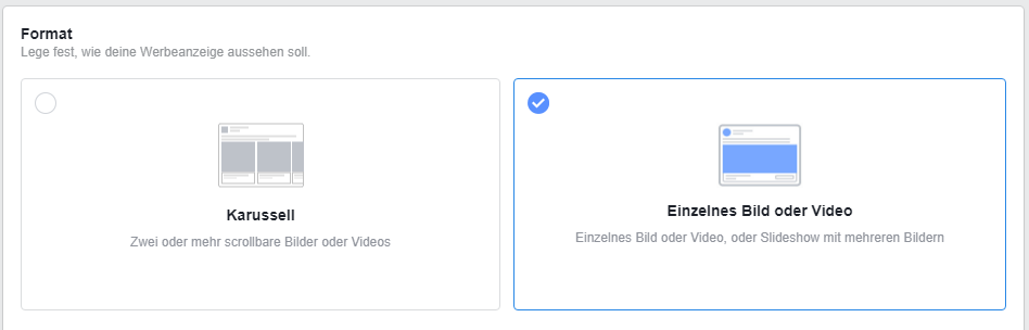 Die Möglichkeiten der Formate für Facebook Ads (Karussell und Einzelnes Bild oder Video)